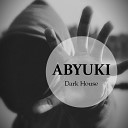 ABYUKI - In Your House