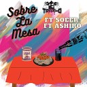 Troz o feat Soeer Ashiro - Sobre la Mesa