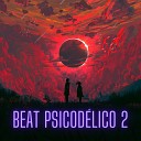 DJ VS ORIGINAL DJ Terrorista sp - Beat Psicodelico 2 Homenagem aos Atuais Remix