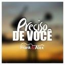 Frank Alex - Escravo do Amor