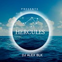 DJ ALEX BLK - Hercules
