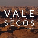 Ari Bento - Vale de Ossos Secos