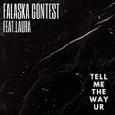 Falaska Contest feat Laura - Tell Me the Way UR Extended Mix