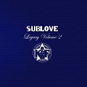 Sublove - Take Me To Heaven Remastered