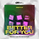 Deepsan - Better For You (Ivan Summer Remix)