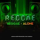 Laercio Mister Produ es - Reggae Mix Alone