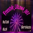 Natan Rich feat bertolazzo - Freestyle Life 001