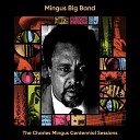 Mingus Big Band - Don t Let It Happen Here