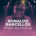 Ronaldo Barcellos - Motel das Estrelas