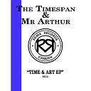 The Timespan Mr Arthur - Feel Better
