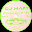 DJ Ham - Most Uplifting Fresh Slices Mix