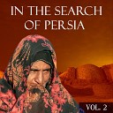 Silk Footprints - In the Search of Persia Vol 2