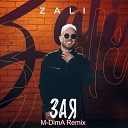 MC Zali - Зая M DimA Remix