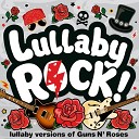 Lullaby Rock - Welcome to the Jungle