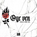 YAGHU feat CRIME 365 - Oye Ven