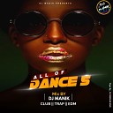 DJ Manik - All Of Dance Pt 5 PumPing Mix