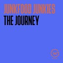 Junkfood Junkies - The Journey Original Radio Cut repack