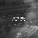 Otnicka - Пустота Slowed Mix