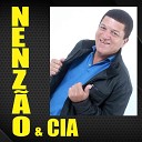 NENZ O CIA - Nosso Amor Lindo