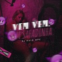 DJ KAIO MPC feat mc v4 - Vem Safadinha