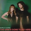Karli James - The Wine s Gone to My Head