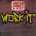 Junkfood Junkies - Work It Radio Edit