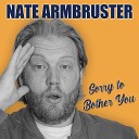 Nate Armbruster - Coming of Age