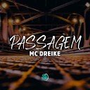MC Dreike DJ Lano SP SPACE FUNK - Passagem