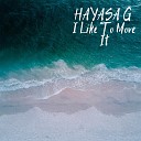 HAYASA G - I Like To Move It