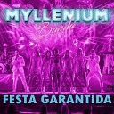 Banda Myllenium - Festa Garantida