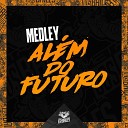 MC GW DJ VN Mix - Medley Al m do Futuro