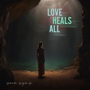 Sara Syms - Love Heals All