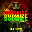 Dj Stp - Expect You 2 Die (Dubwize Mix)