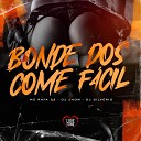 Mc Rafa 22 DJ Silv rio DJ Jhow feat Love Funk - Bonde dos Come F cil