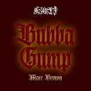 Macc Brown - Bubba Gump