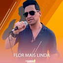 Lyandro Rodrigues - Flor Mais Linda