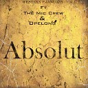 Western P January feat THE MIC CREW Opelong - Absolut