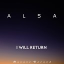 ALSA - Alsa I will return