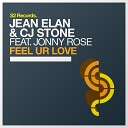 Jean Elan CJ Stone feat Jonny Rose - Feel Ur Love Original Mix