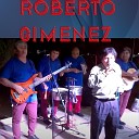 ROBERTO GIMENEZ - Usted Ya Juro Ante Dios Siento Fr o en el Vac o de Mi Pieza Tardecitas de Mi Santiago Mirta Yo Nunca Te Olvido Maria…