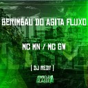 MC GW DJ Redy feat mc mn - Berimbau do Agita Fluxo