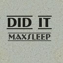 MaxSleep - Ancient Voice