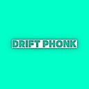 phonk - Drift Phonk