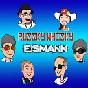 Russky Whisky - Eismann