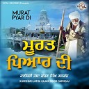 Kavishari Jatha Gajan Singh Garhgaj - Murat Pyar Di