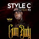 Style C feat F2 - Gum Body