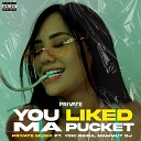 Private Music feat Yoki Reina Mammut Dj - You Liked Ma Pucket