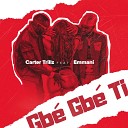 Carter Trillz feat. Emmani - Gbe Gbe Ti