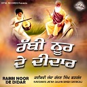 Kavishari Jatha Gajan Singh Garhgaj - Rabbi Noor De Didar