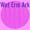 Wat Erm Ark - Paint No Photos